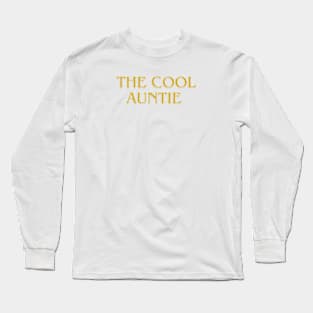 The Cool Auntie Long Sleeve T-Shirt